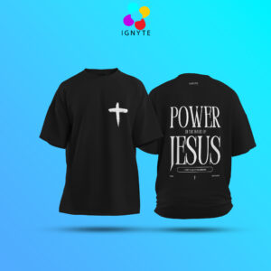 Power in the Name of Jesus t-shirt